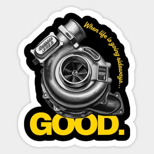 Life is going sideways Sticker